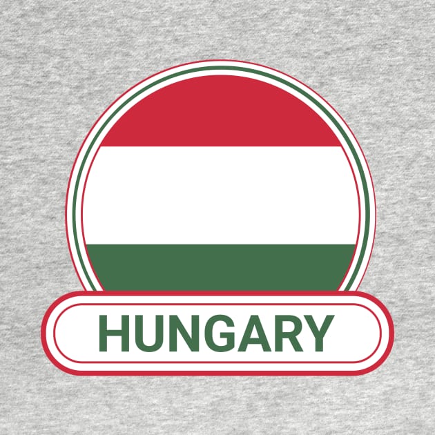 Hungary Country Badge - Hungary Flag by Yesteeyear